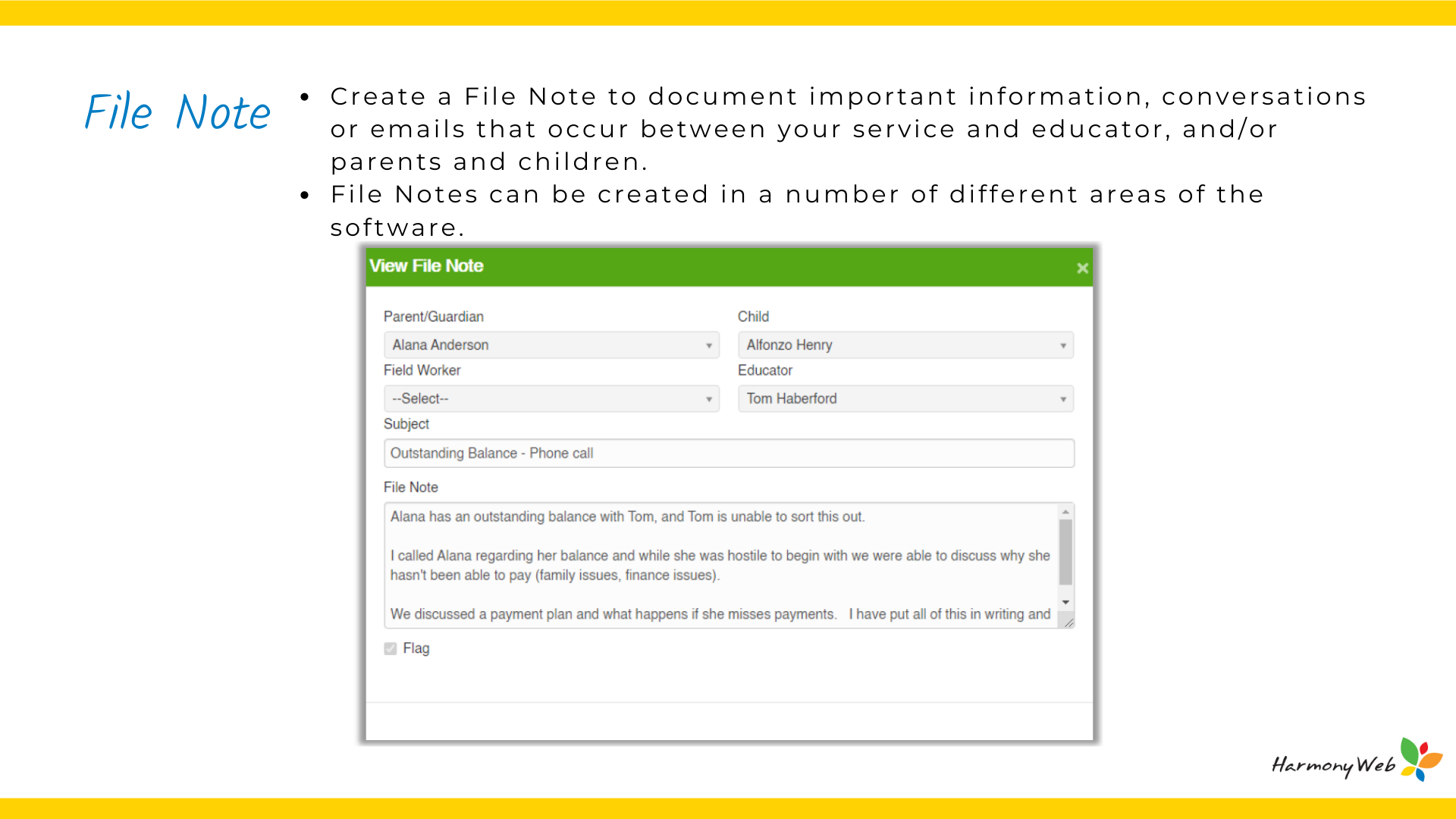 File Notes can be included easily